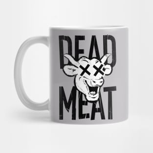 I'm dead meat! Mug